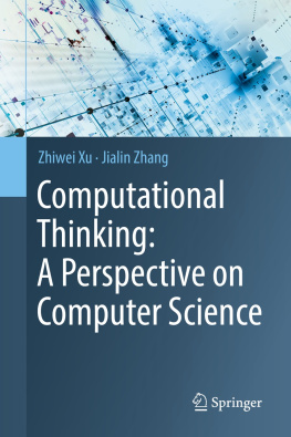 Zhiwei Xu - Computational Thinking: A Perspective on Computer Science