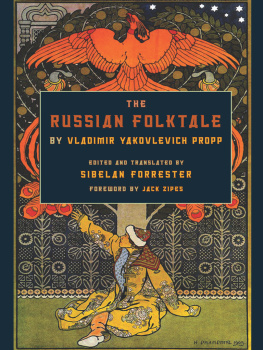 Sibelan Forrester - The Russian Folktale by Vladimir Yakovlevich Propp
