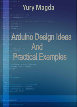 Yury Magda - Arduino Design Ideas And Practical Examples