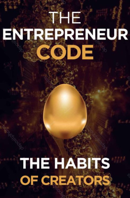 Ray Brehm The Entrepreneur Code: The Habits of Creators (Self Help Success Book 4)