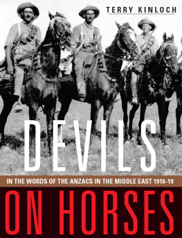 Terry Kinloch - Devils on Horses: In the words of the Anzacs in the Middle East 1916-19