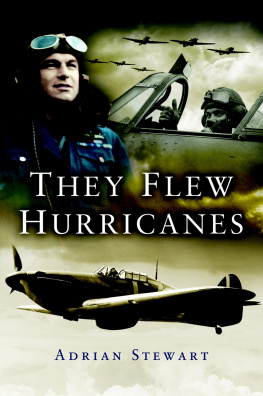 Adrian Stewart They Flew Hurricanes