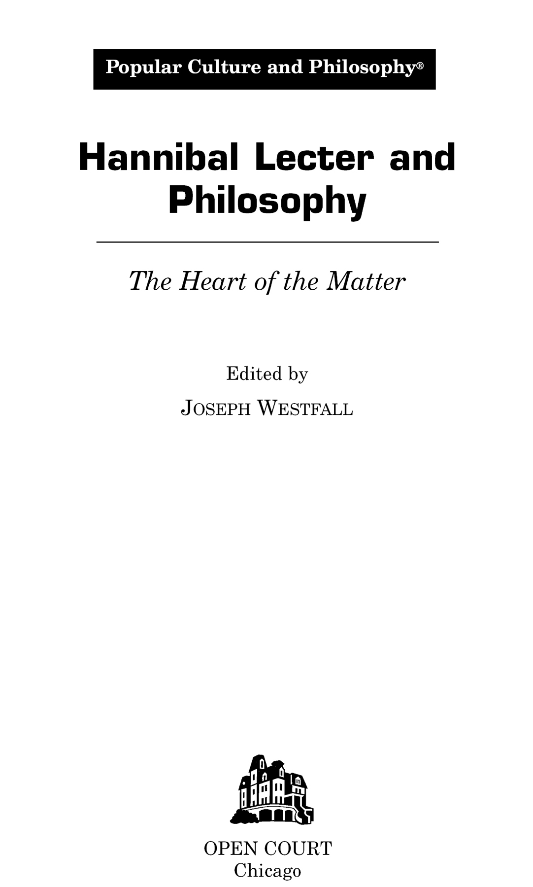 Volume 96 in the series Popular Culture and Philosophy edited by George A - photo 2