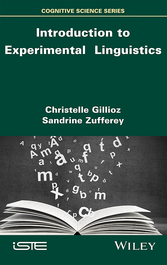 Introduction to Experimental Linguistics Christelle Gillioz Sandrine Zufferey - photo 1