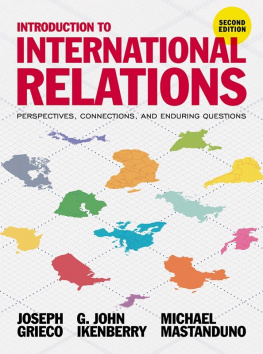 Joseph Grieco - Introduction to International Relations: Perspectives, Connections, and Enduring Questions