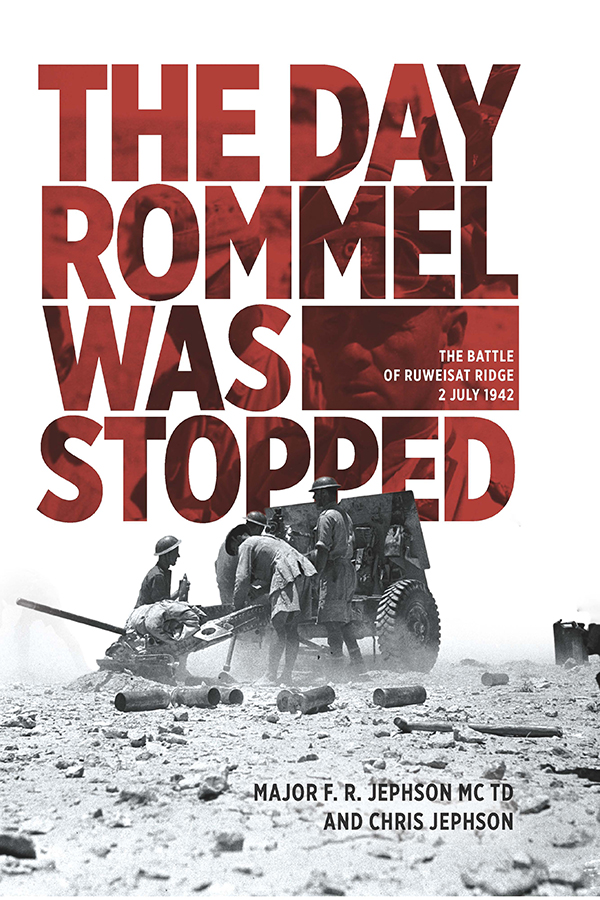 The Day Rommel Was Stopped The Battle of Ruweisat Ridge 2 July 1942 - image 1