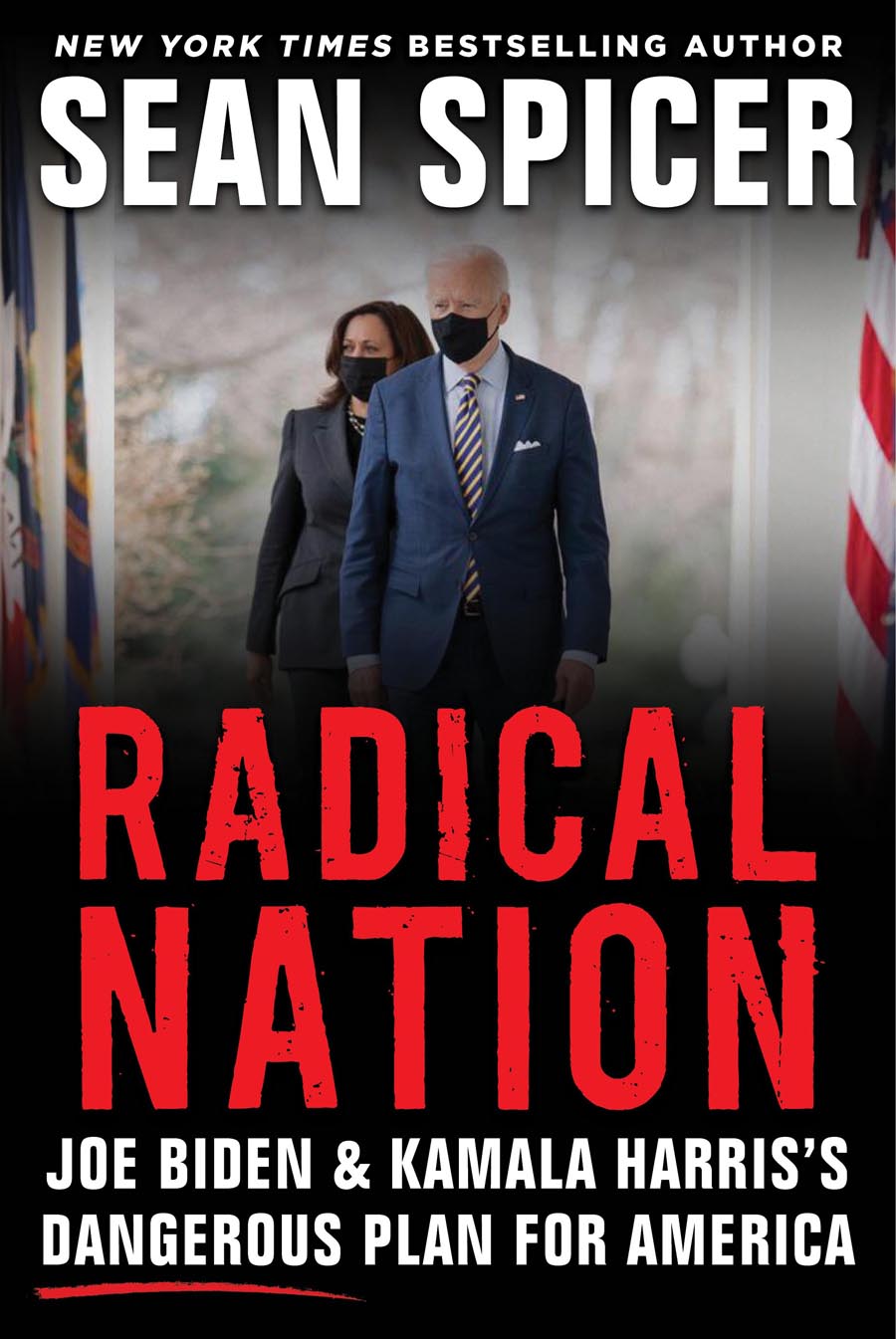 RADICAL NATION JOE BIDEN AND KAMALA HARRISS DANGEROUS PLAN FOR AMERICA SEAN - photo 1