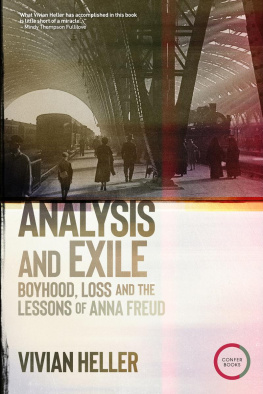 Vivian Heller Analysis and Exile: Boyhood, Loss, and the Lessons of Anna Freud