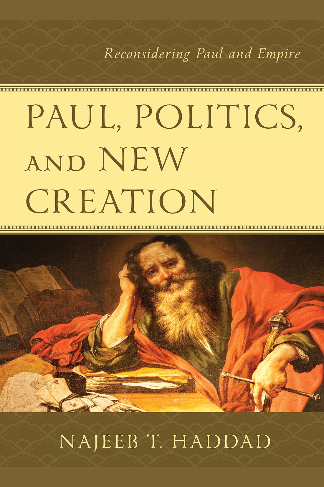 Paul Politics and New Creation Paul Politics and New Creation Reconsidering - photo 1