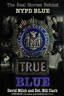 David Milch True Blue