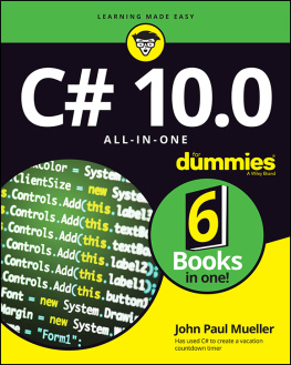 John Paul Mueller - C# 10.0 All-in-One For Dummies (For Dummies (Computer/Tech))