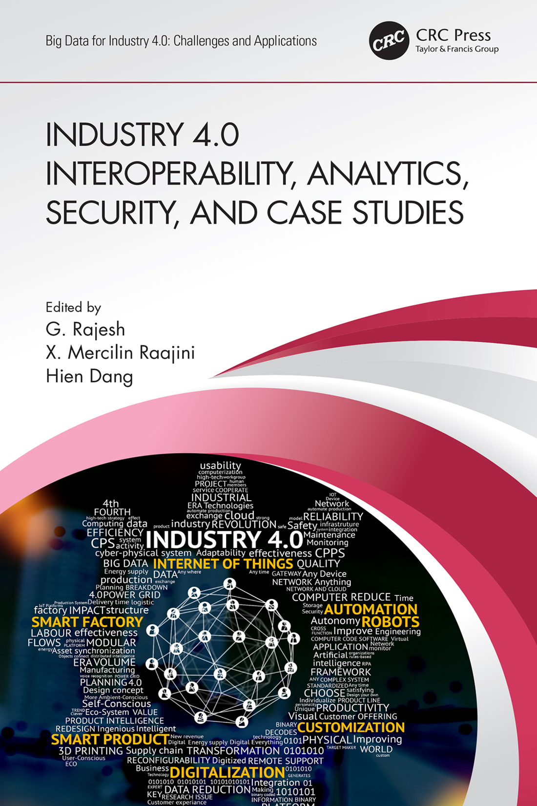 Industry 40 Interoperability Analytics Security and Case Studies Big Data - photo 1