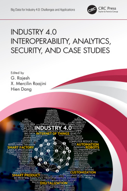 G. Rajesh - Industry 4.0 Interoperability, Analytics, Security, and Case Studies