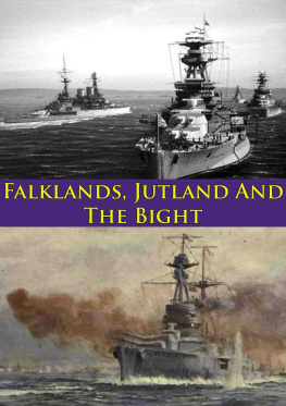 Barry Bingham - Falklands, Jutland And The Bight [Illustrated Edition]