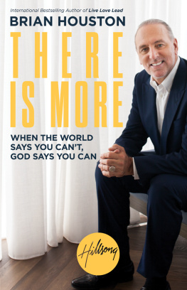 Brian Houston There Is More: When the World Says You Cant - God Says You Can