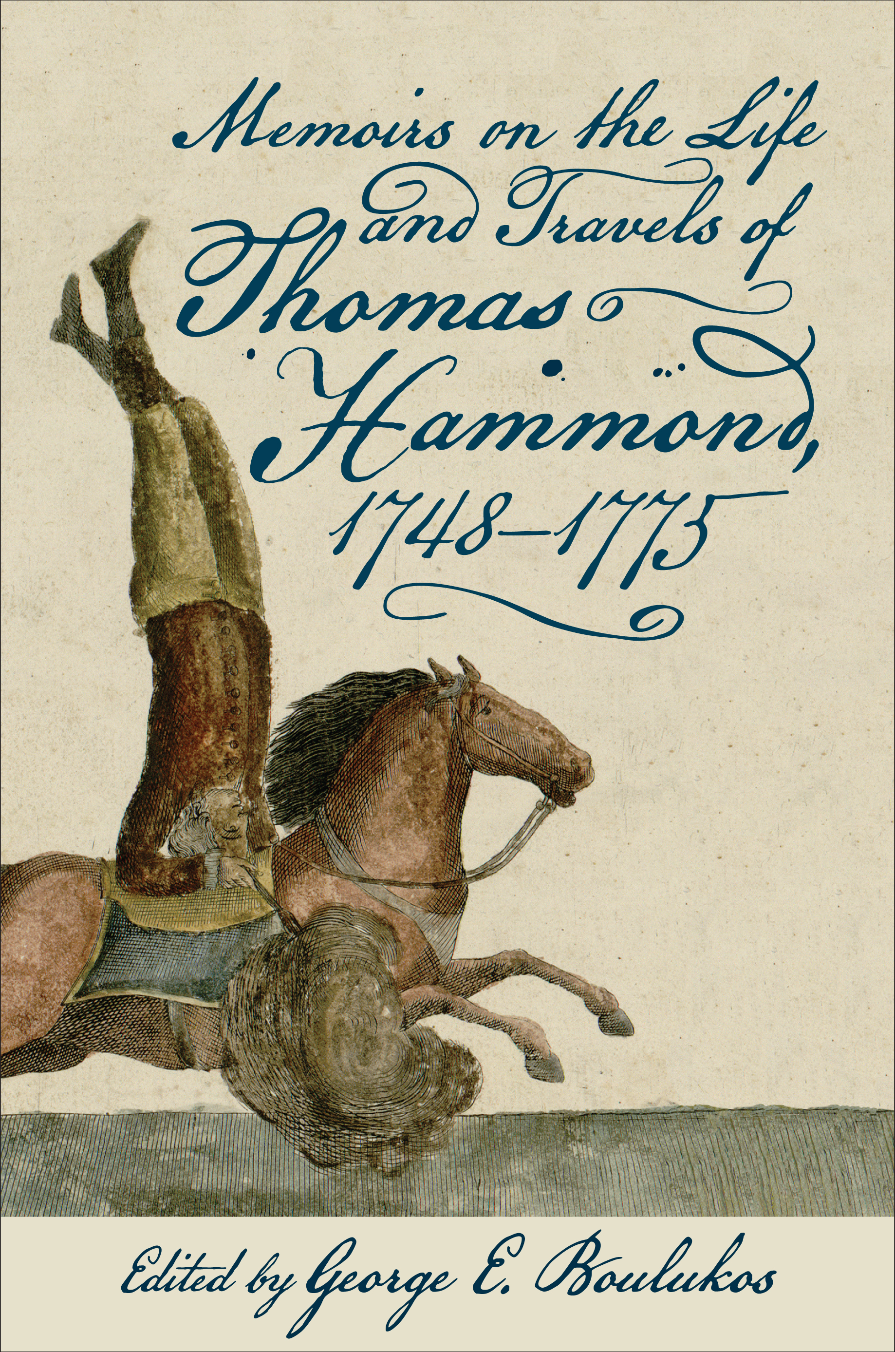 Memoirs on the Life and Travels of Thomas Hammond 17481775 Edited by George E - photo 1