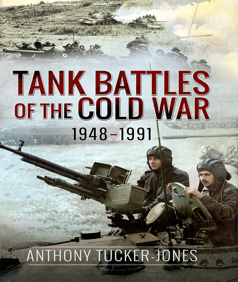 Tank Battles of the Cold War 1948-1991 - image 1