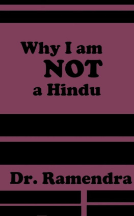 Ramendra - Why I Am Not a Hindu