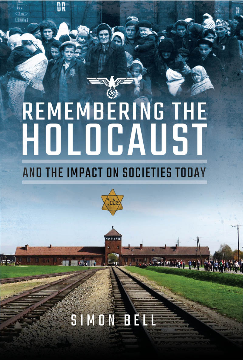 Remembering the Holocaust and the Impact on Societies Today Remembering the - photo 1