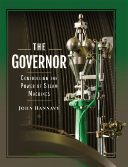 John Hannavy - The Governor: Controlling the Power of Steam Machines