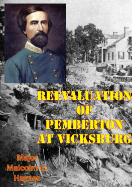 Malcolm G. Haynes Reevaluation of Pemberton at Vicksburg