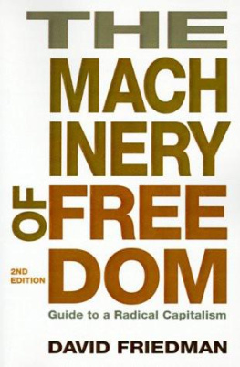 David Friedman - Machinery of Freedom: Guide to a Radical Capitalism