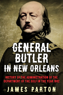 James Parton - General Butler in New Orleans