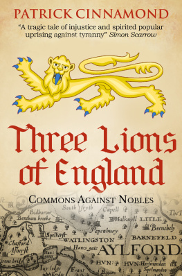 Patrick Cinnamond - Three Lions of England: Commons against nobles