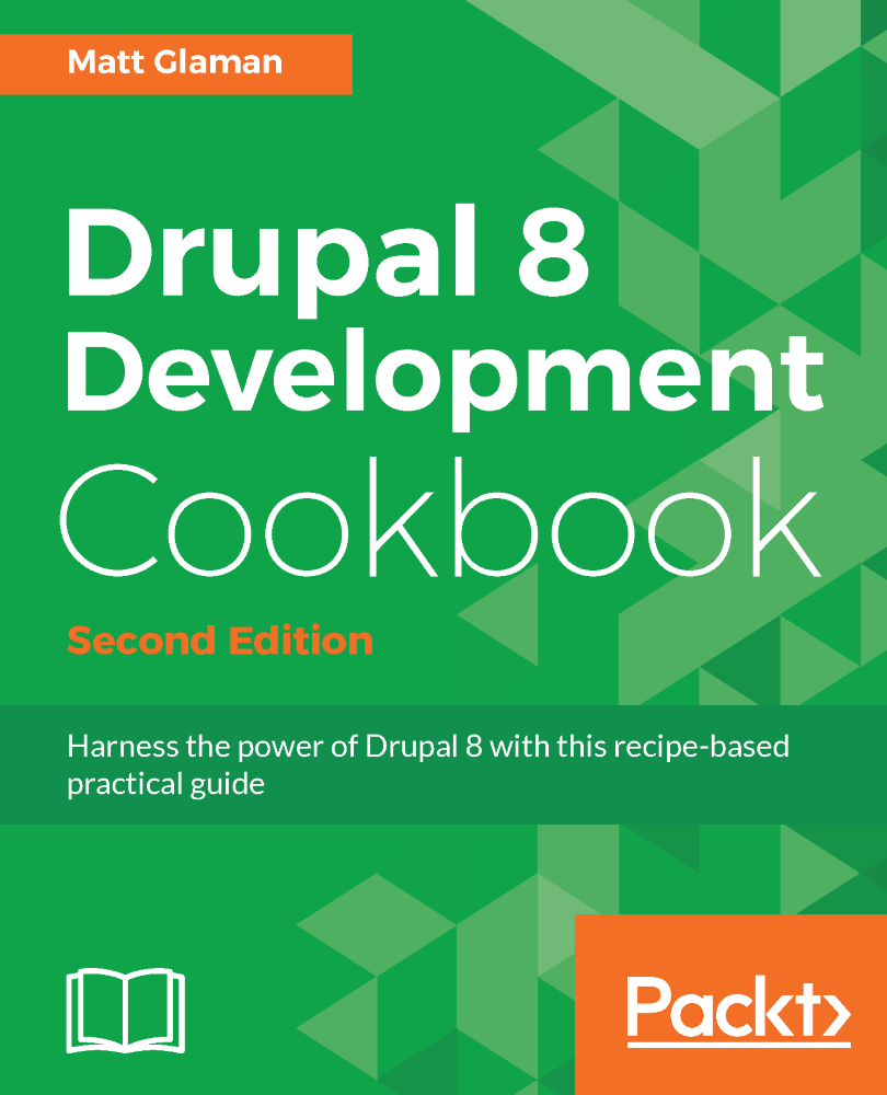 Drupal 8 Development Cookbook Second Edition Harness the power of Drupal - photo 1