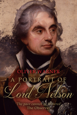 Oliver Warner A Portrait of Lord Nelson