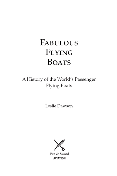 First published in Great Britain in 2013 by Pen Sword Aviation an imprint of - photo 1