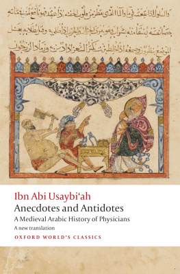 Ibn Abi Usaybiah - Anecdotes and Antidotes: A Medieval Arabic History of Physicians (A new translation)