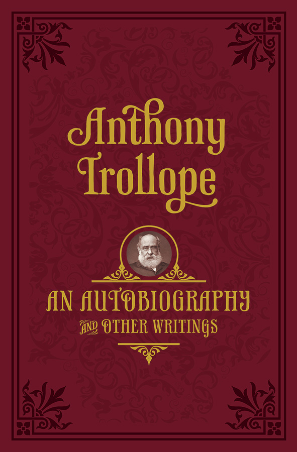 An Autobiography and Other Writings - image 1