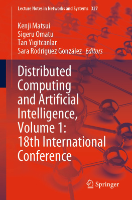 Kenji Matsui (editor) - Distributed Computing and Artificial Intelligence, Volume 1: 18th International Conference (Lecture Notes in Networks and Systems)