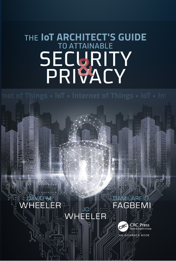 THE IoT ARCHITECTS GUIDE TO ATTAINABLE SECURITY PRIVACY THE IoT - photo 1