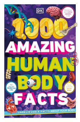 DK 1,000 Amazing Human Body Facts