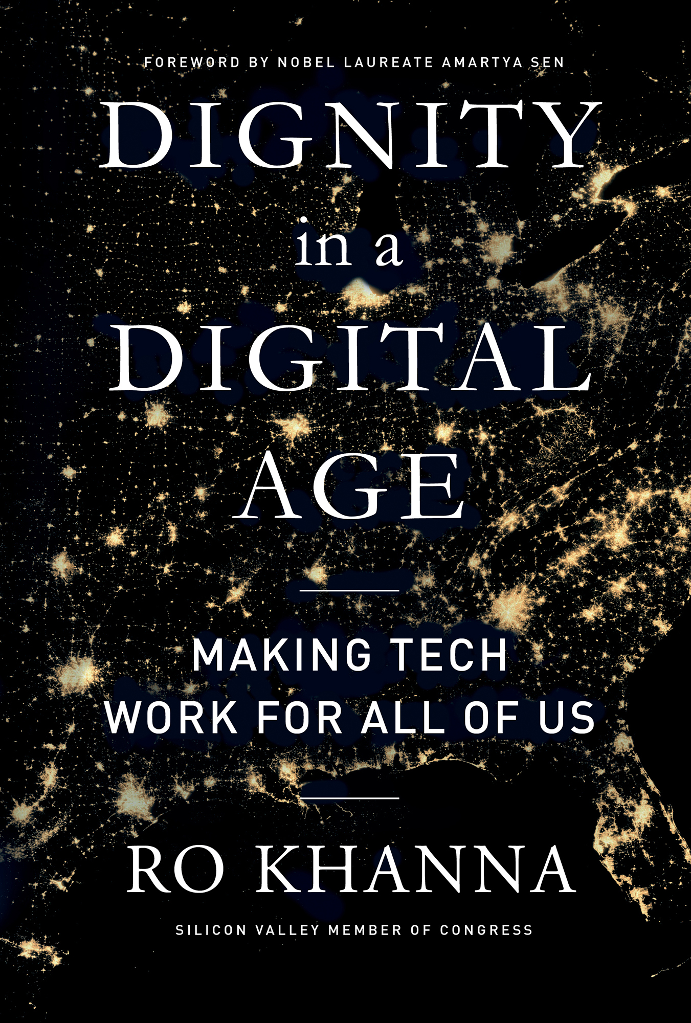 Foreword by Nobel Laureate Amartya Sen Dignity in a Digital Age Making Tech - photo 1