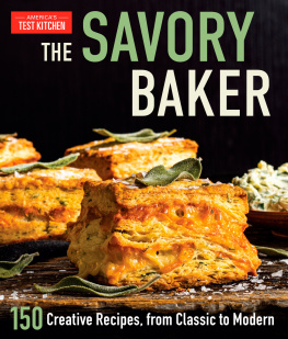 Americas Test Kitchen - The Savory Baker: 150 Creative Recipes, from Classic to Modern