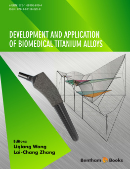 Liqiang Wang - Development and Application of Biomedical Titanium Alloys