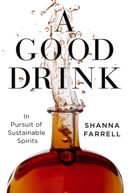 Shanna Farrell A Good Drink - In Pursuit of Sustainable Spirits