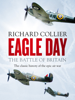 Richard Collier Eagle Day - The Battle of Britain