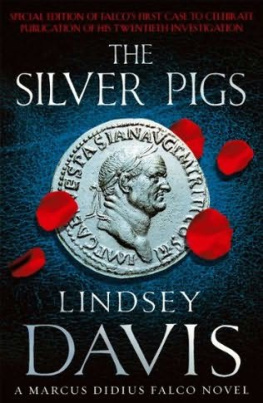 Lindsey Davis - The Silver Pigs (Marcus Didius Falco Mysteries)
