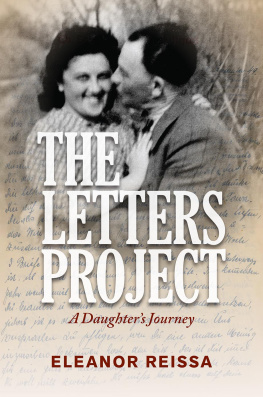 Eleanor Reissa - The Letters Project - A Daughters Journey