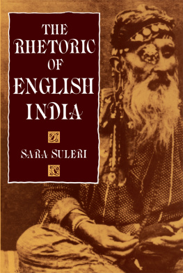 Sara Suleri Goodyear - The Rhetoric of English India