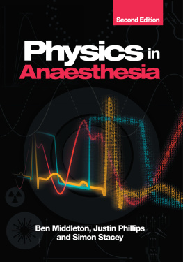 Ben Middleton - Physics in Anaesthesia