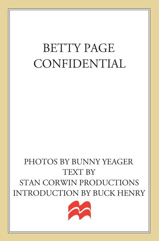 Table of Contents Title Page Introduction The Betty Page Story - photo 1