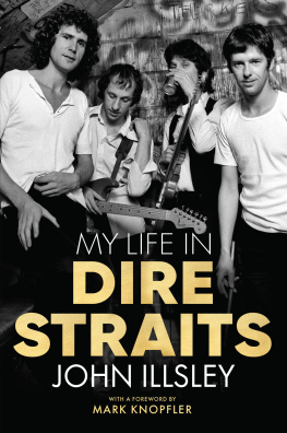 John Illsley - My Life in Dire Straits