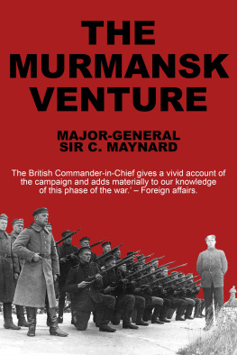 C. Maynard - The Murmansk Venture