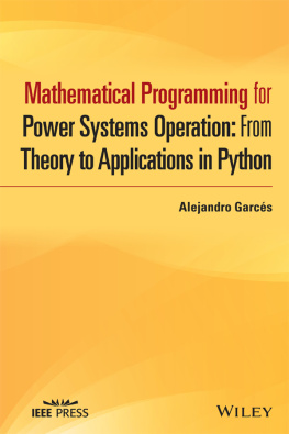 Alejandro Garcés - Mathematical Programming for Power Systems Operation: From Theory to Applications in Python
