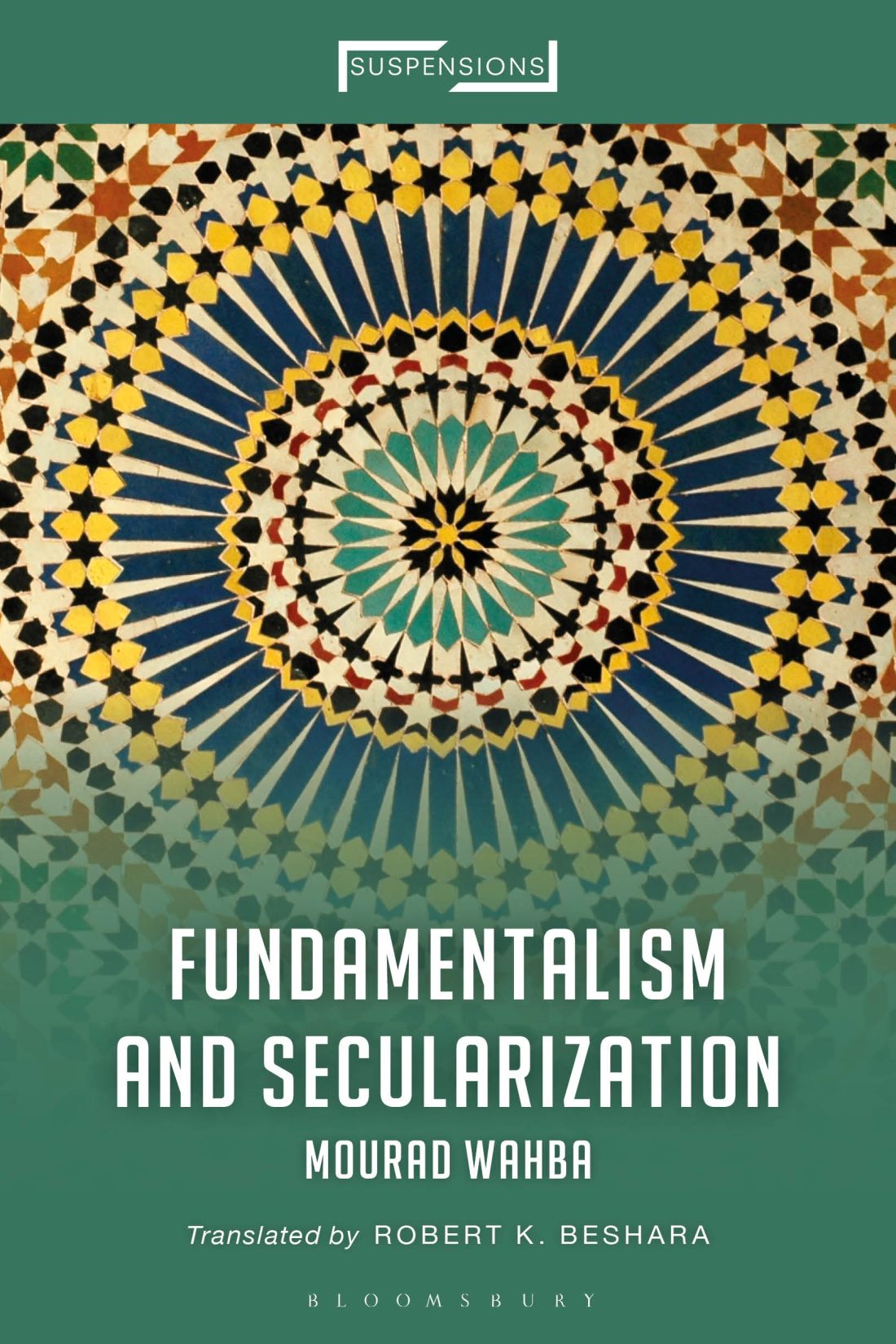 Fundamentalism and Secularization Suspensions Contemporary Middle Eastern and - photo 1